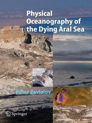 cover image of Physical Oceanography of the Dying Aral Sea